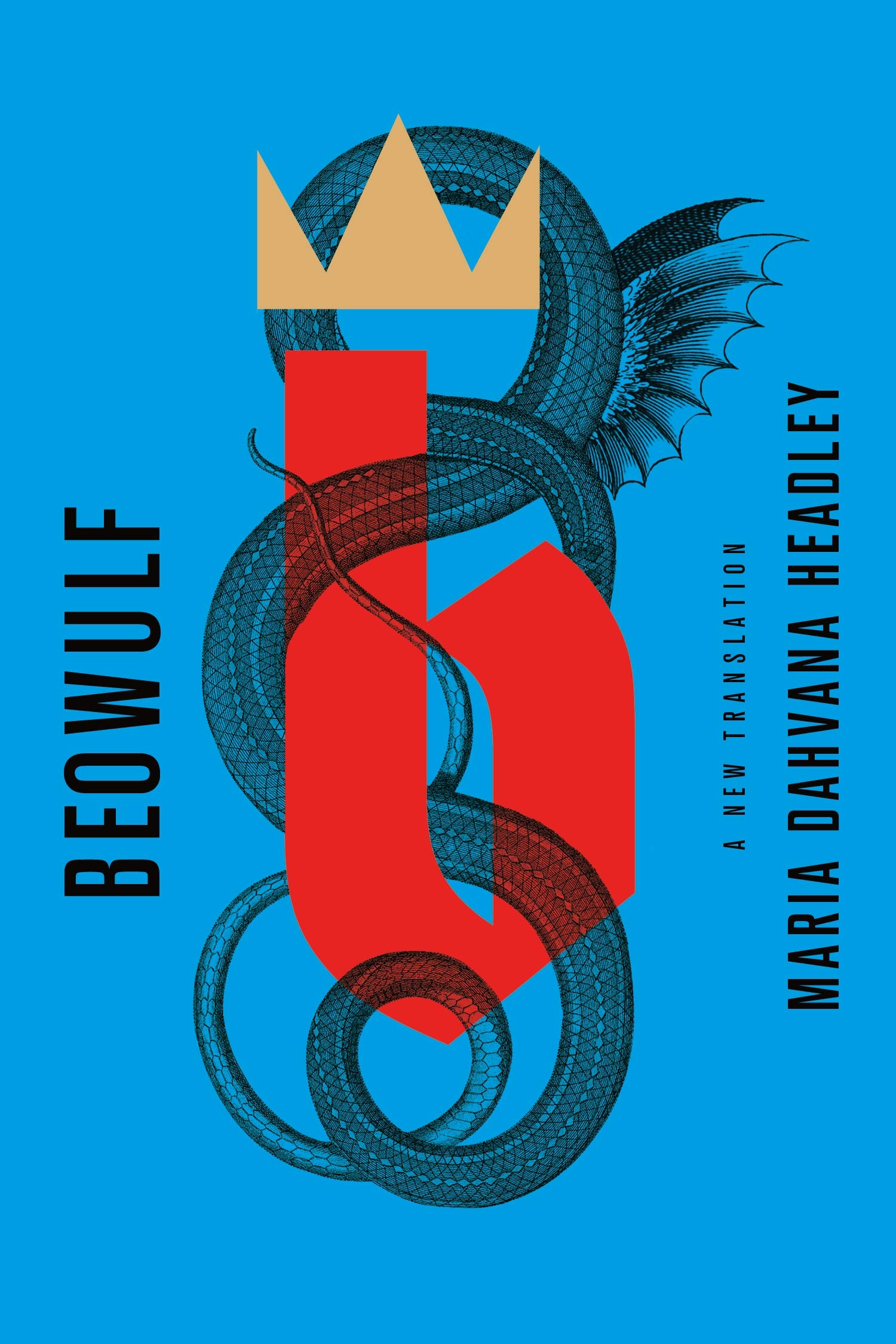 Beowulf: A New Translation: Headley, Maria Dahvana: 9780374110031